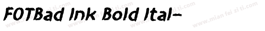 FOTBad Ink Bold Ital字体转换
